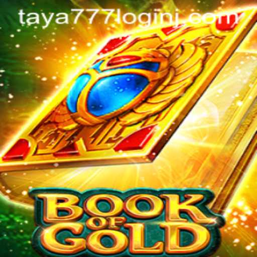Discovering the Enchantment of Book of Gold and Navigating Taya777 Login