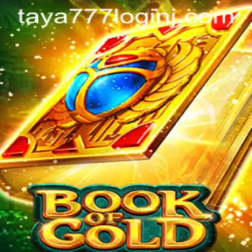 Discovering the Enchantment of Book of Gold and Navigating Taya777 Login