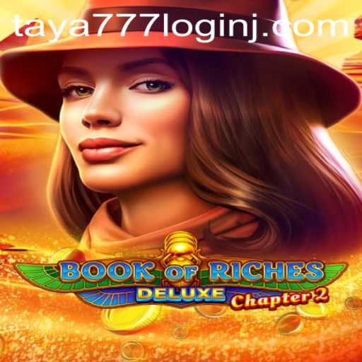 Journey into Adventure with Book of Riches Deluxe Chapter 2