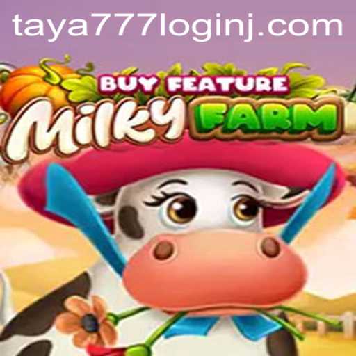 Exploring MilkyFarmBuyFeature and the Taya777 Login Experience