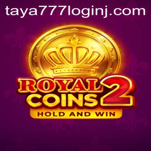 Discover the Exciting World of RoyalCoins2 and the Seamless Taya777 Login